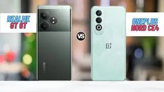 Realme GT 6T Vs OnePlus Nord CE4