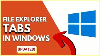 How To Get File Explorer Tabs in Windows 10