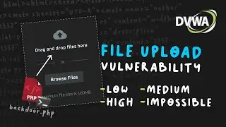 DVWA - Kerentanan Pada File Upload ( Low, Medium, High, Impossible )