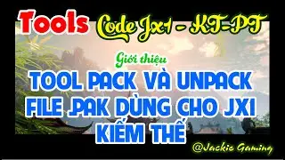 Giới thiệu Tool Pack và Unpack game Võ lâm 1 | Kiếm thế