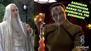 Saruman vs Garak - Will Garak Join with Sauron to Fight the Dominion?