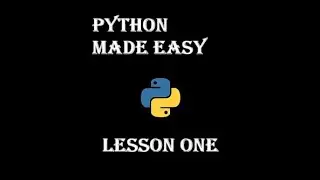 Python Lesson 1: The Basics | Print, Variables, Data Types, Input 