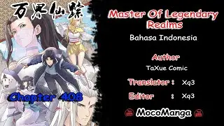 [MOLR] Master of Legendary Realms Chapter 408 Bahasa Indonesia