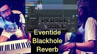 Eventide Blackhole Reverb Demo (piano improv)