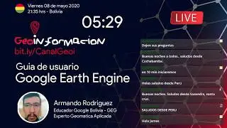 En Vivo - Guia de Usuario en Google Earth Engine