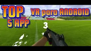 👉TOP 5 JUEGOS de REALIDAD VIRTUAL para ANDROID (VR GAMES)