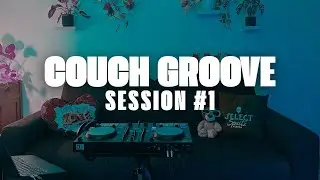 Couch Groove session #1 | Lazy afternoon jazzy downtempo beats and grooves | dj mix playlist