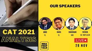 CAT 2021 ANALYSIS | CAT 2021 CUTOFFS AND CAT 2021 SECTION-WISE ANALYSIS | MBA PREP TALK ON CAT 2021