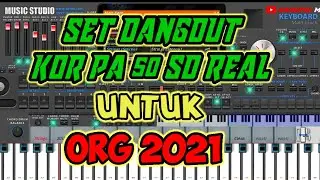 SET ORG DANGDUT KORG PA50 SD REAL || STYLE ORG 2021