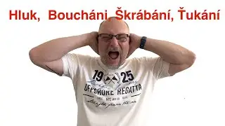 HLUK, BOUCHÁNÍ, ŠKRÁBÁNÍ, ŤUKÁNÍ [4K]