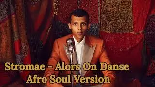 Stromae - Alors On Danse (1950's Afro Soul Version) | Vintage Cover
