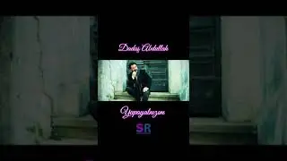 Dadaş Abdullah - Yapayalnızım (Official Music Video)