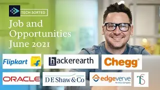 Opportunity Update June 2021 || Oracle || Flipkart || Media.net || Hackerearth