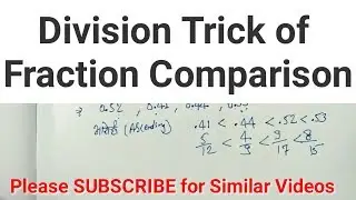 Division Trick of Ascending & Descending order of Fractions in Hindi
