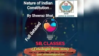 Nature of Indian Constitution