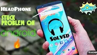 Headphone Stuck Problem On Android || How to Solve (Hindi) 🔥