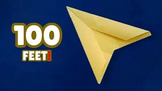 How to Make a Cool Paper Airplane That Flies Over 100 Feet - Best Paper Airplane That Flies Straight
