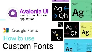 Avalonia Tutorial: How to use Custom Fonts in Avalonia | Google Fonts | WPF