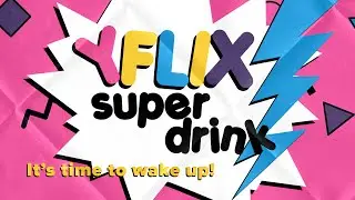 YFLIX SUPER DRINK - Official video