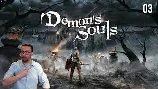 A New Toy - Demon's Souls - Blind Playthrough (PS5) - Ep 03