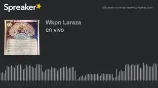 en vivo (hecho con Spreaker)