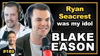 Blake Eason: Ryan Seacrest was my idol