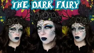 THE DARK FAIRY OF THE DARK FOREST  || EVIL FAIRY || HALLOWEEN SFX MAKEUP TUTORIALS|| THE LADY BORGIA