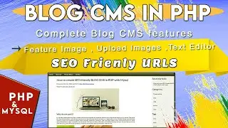 Blog System in PHP with MYSQL database | Complete Blog CMS features | Demo and PHP Source codes