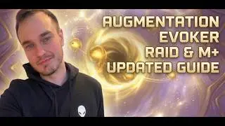 Midnight Season 1 Augmentation Evoker Guide Post Tuning! Talents, Rotation and More!