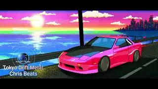 ❤️ TOKYO DRIFT METAL BY CHRIS BEATS😎