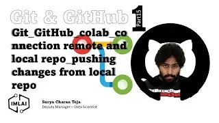 15 Git GitHub Colab connection remote and local repo pushing changes from Local repo