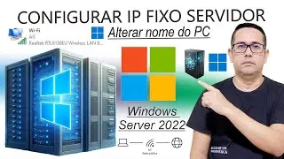 Configure Fixed IP and Change PC Name - Windows Server 2022