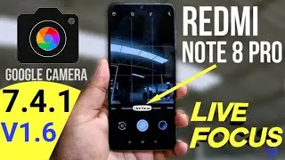 Ngcam v1.6 live focus best gcam for redmi note 8 pro