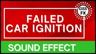 failed car ignition sfx | failed car ignition sound fx |failed car ignition sound effects | GSS FX