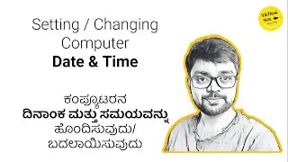 How to Set / Change Computer Date & Time in Kannada