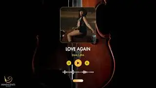 Love Again - Dua Lipa | String Quartet Sample | Innocenti Strings