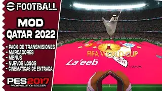 EL MOD MAS HERMOSO DEL MUNDIAL QATAR 2022 PACK DE TRANSMISIONES MARCADORES MENUS CINEMATICAS ETC😍