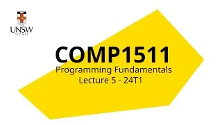 COMP1511 Week 3 Lecture 1