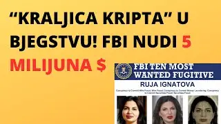 KRALJICA KRIPTA U BJEGSTVU! | FBI NUDI 5 MILIJUNA $