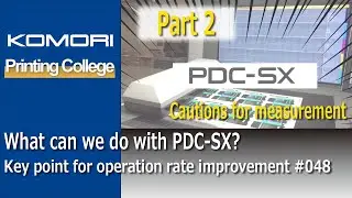 ＃ 048 What PDC-SX (Spectral Print Density Control) can solve. 2  Cautions for measurement