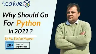 Why should you learn Python in 2022 ? | Expert Advice🔥🔥 | Python for Beginners in Hindi | SCALive.in