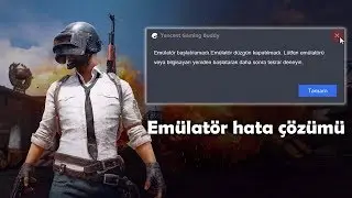Emülatör başlatılamadı Emülatör düzgün kapatılmadı Pubg Mobile hata çözümü
