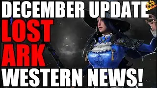 Lost Ark December Team Update!! New Class Inbound For Western Release!! 4K Trailer!! Great News!!