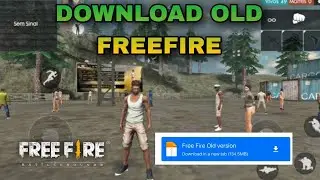 HOW TO DOWNLOAD OLD FREE FIRE | OLD FF DOWNLOAD LINK IN THE DISCRIPTION | FREE FIRE OLD VERSION