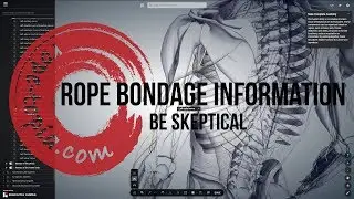 Shibari Bondage information (Be Skeptical)
