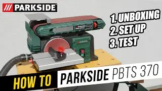 Parkside PBTS 370 Belt & Disc Sander | test, set up unboxing