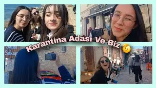 KARANTİNA ADASINA GİTTİK 🦠😷||KIZ KIZA URLAAAA🌴 #gezelimgörelimeglenelim