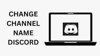 How To Change Channel Name on Discord