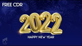 Coreldraw Tutorial |Happy New Year 2022 CDR FREE Design in Coreldraw ||  