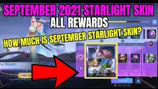 September 2021 Starlight Skin All Rewards Update | How Much Is Starlight? | MLBB